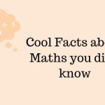 20 Things You Didn’t Know About Maths